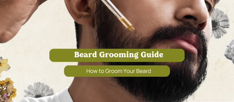 Beard Grooming 101: The Basics