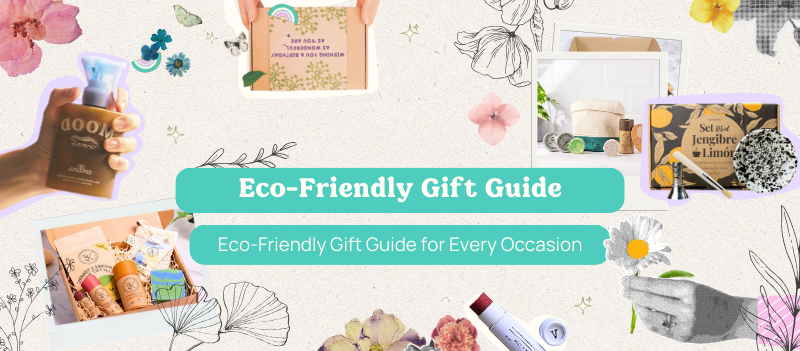 Eco-Friendly Gift Guide for Every Occasion