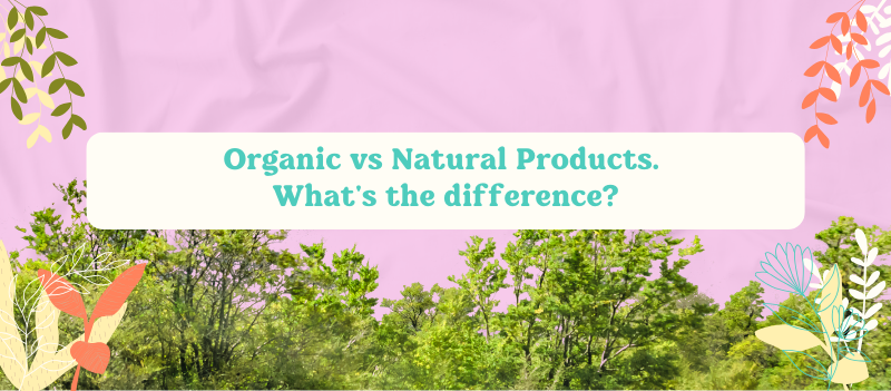 organic vs natural products banner on pink background and green leaves 