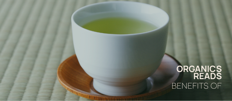 What Are the Benefits of Organic Green Tea