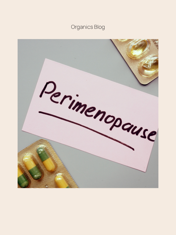 What To Know About Perimenopause And Early Changes