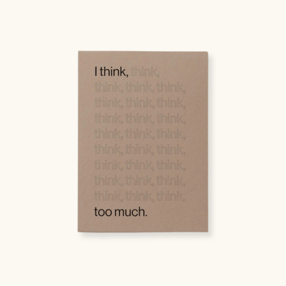 I think too much notepad cover in beige, minimal design for bedtime journalling and mindful reflection within natural sleep remedies.

