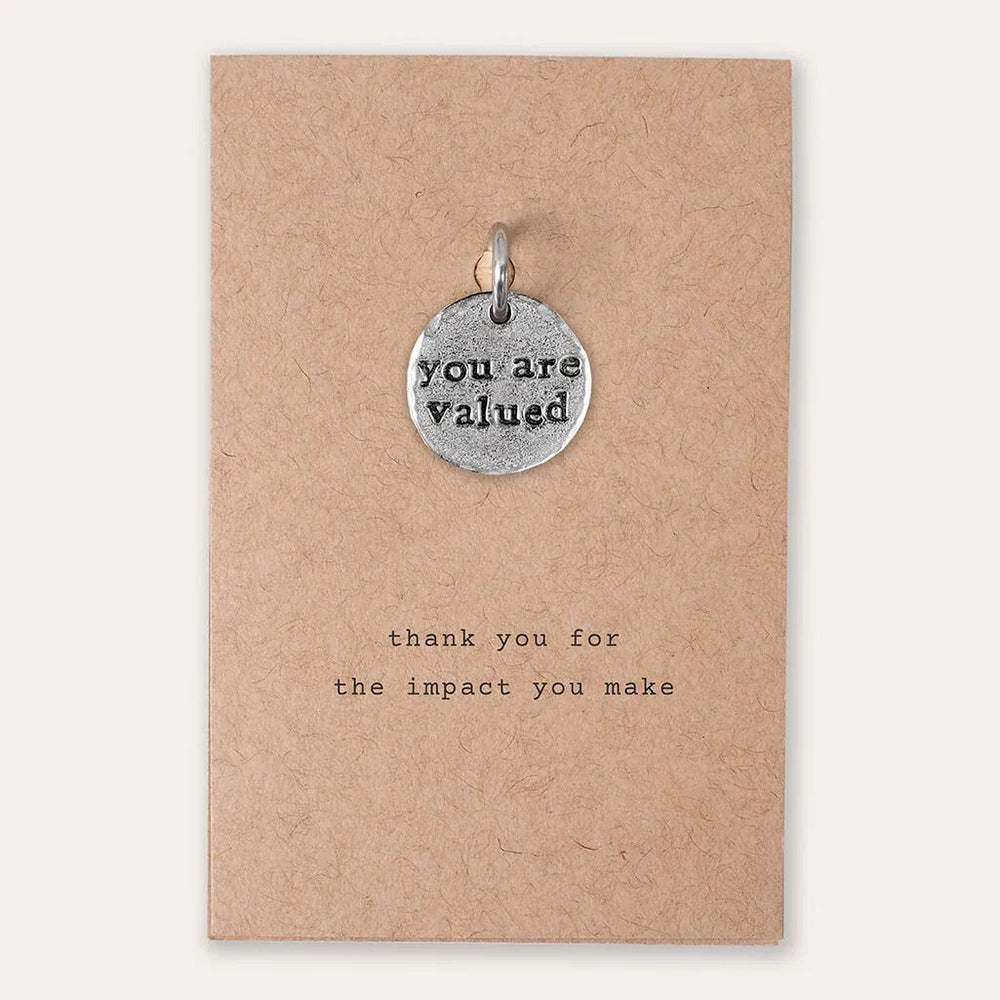 You Are Valued Charm