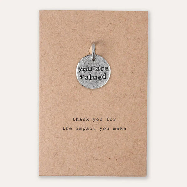 You Are Valued Charm