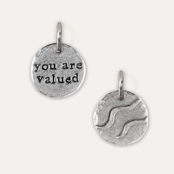 You Are Valued Charm
