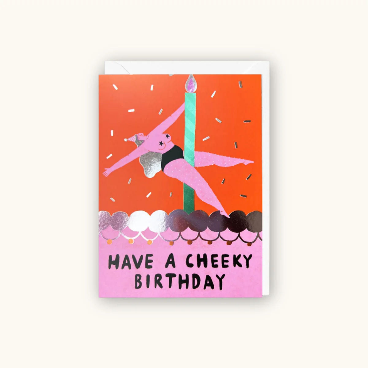 'Have a Cheeky Birthday' Birthday Card