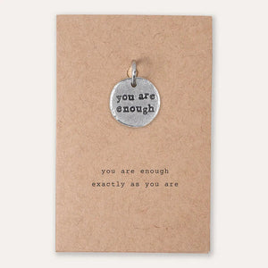You Are Enough Charm
